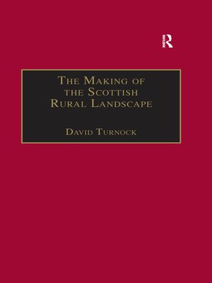 cover image of The Making of the Scottish Rural Landscape